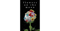 Flowers on The Moon by Billy Chapata