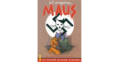 Maus I- A Survivor's Tale- My Father Bleeds History by Art Spiegelman