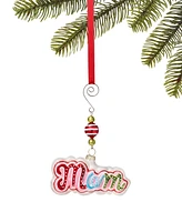 Holiday Lane All About You Mom Glass Ornament, Created for Macy's