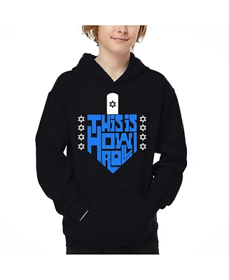 La Pop Art Boys This is How I Roll Word Hooded Sweatshirt