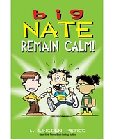 Barnes & Noble Big Nate: Remain Calm! by Lincoln Peirce