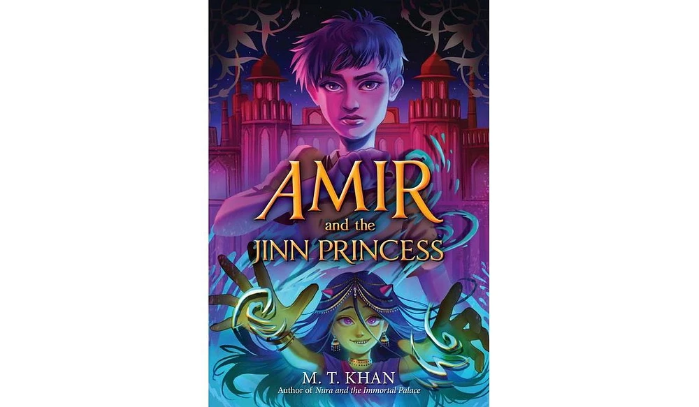 Barnes & Noble Amir and the Jinn Princess by M. T. Khan