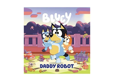 Barnes & Noble Bluey: Daddy Robot by Penguin Young Readers