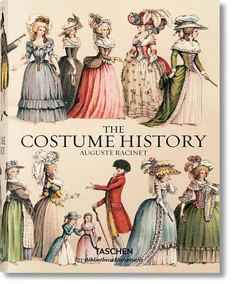 Auguste Racinet. The Costume History by FranaOise TaTart-Vittu