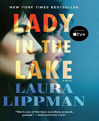 Lady in the Lake by Laura Lippman