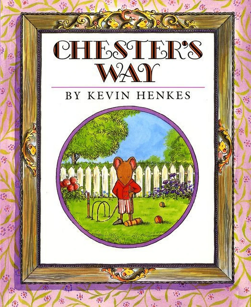 Chester's Way by Kevin Henkes