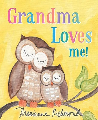 Grandma Loves Me! by Marianne Richmond