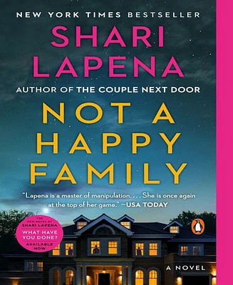 Not A Happy Family: A Novel by Shari Lapena