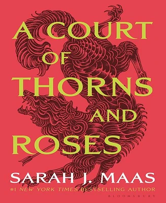 A Court of Thorns and Roses A Court of Thorns and Roses Series #1 by Sarah J. Maas