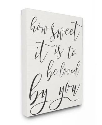 Stupell Industries How Sweet It is Typography Canvas Wall Art, 30" x 40"
