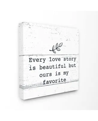 Stupell Industries Our Love is my Favorite Canvas Wall Art, 24" x 24"