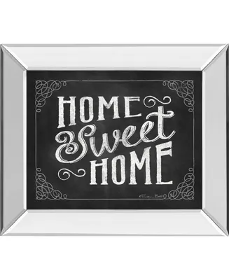 Classy Art Home Sweet Home by Susan Ball Mirror Framed Print Wall Art, 22" x 26"