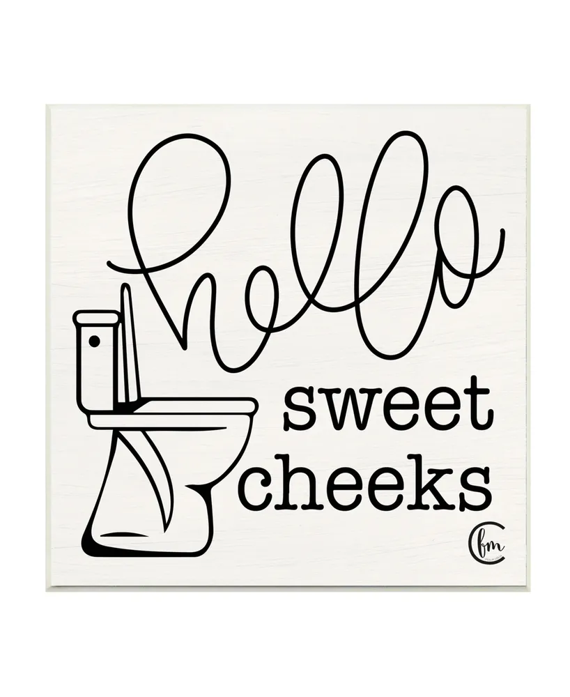 Stupell Industries Toilet Hello Sweet Cheeks Black and White Curly Script Cursive Typography Wall Plaque Art, 12" x 12" - Multi