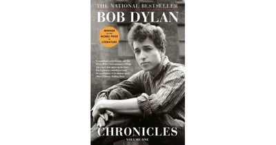Chronicles, Volume One by Bob Dylan