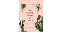 The Healing Power of Plants