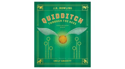 Quidditch Through the Ages: The Illustrated Edition (Illustrated edition) by J. K. Rowling