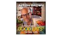 Good Eats: The Final Years by Alton Brown