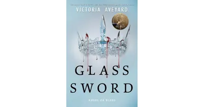 Glass Sword (Red Queen Series #2) by Victoria Aveyard