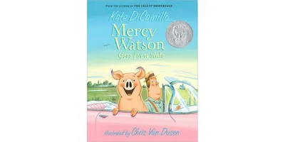 Mercy Watson Goes for a Ride (Mercy Watson Series #2) by Kate DiCamillo