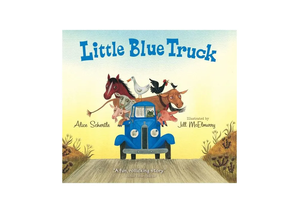 Little Blue Truck Board Book by Alice Schertle