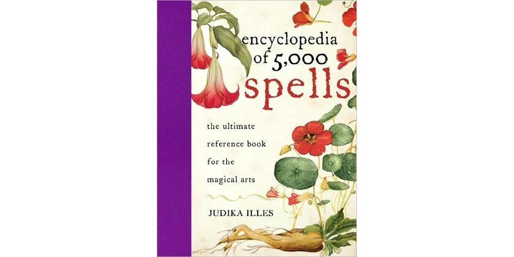 Encyclopedia of 5,000 Spells by Judika Illes