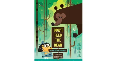 Don't Feed the Bear by Kathleen Doherty