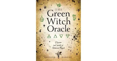 Green Witch oracle Cards: Discover Real Secrets of Natural Magick by Cheralyn Darcey