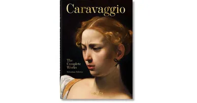 Caravaggio. The Complete Works. 40Th Ed. by Sebastian Scha¼Tze