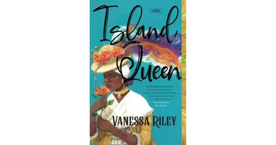 Island Queen: A Novel by Vanessa Riley
