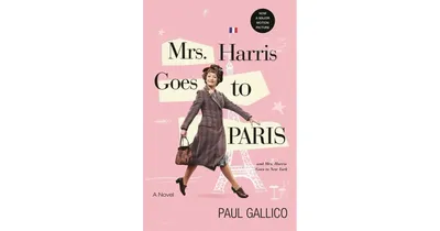 Mrs Harris Goes to Paris & Mrs Harris Goes to New York by Paul Gallico