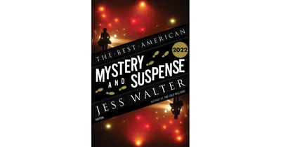 The Best American Mystery and Suspense 2022 by Jess Walter