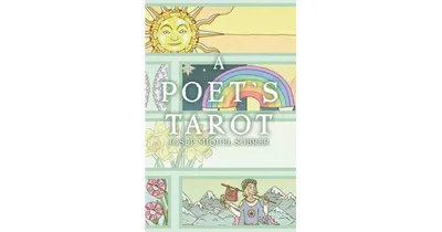 A Poet's Tarot by Josep Miquel Sobrer