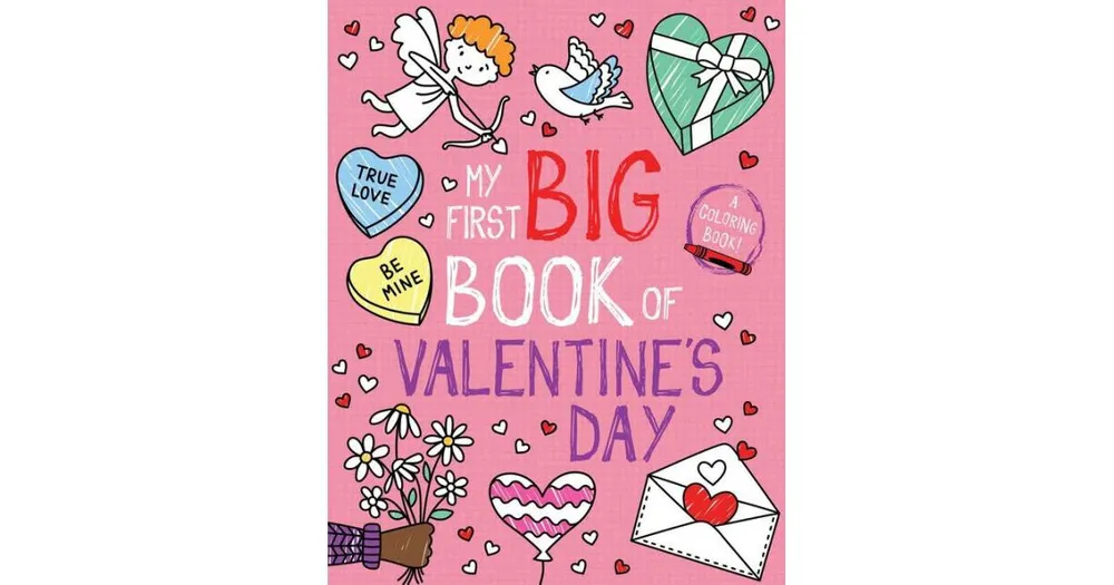 My First Big Book of Valentine's Day by Little Bee Books