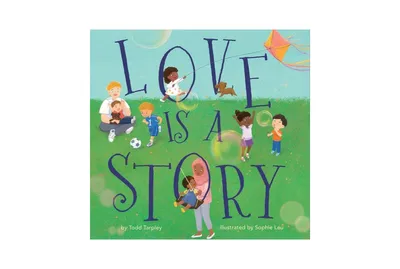 Love is a Story by Todd Tarpley