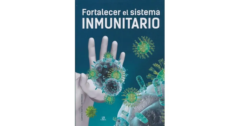 Fortalecer El Sistema Inmunitario by Carmen Martul Hernandez