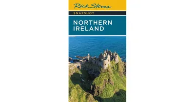 Rick Steves Snapshot Northern Ireland by Rick Steves