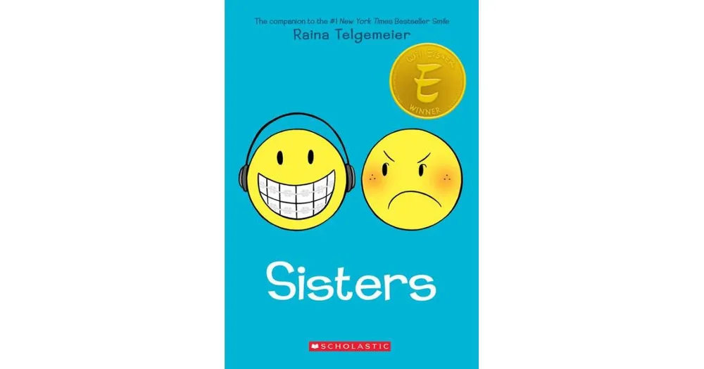 Sisters: A Graphic Novel by Raina Telgemeier