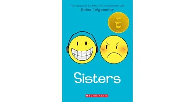 Sisters: A Graphic Novel by Raina Telgemeier