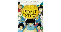 Pirate Stew by Neil Gaiman