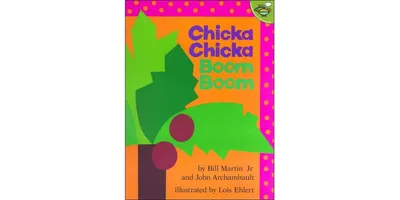 Chicka Chicka Boom Boom by Bill Martin Jr