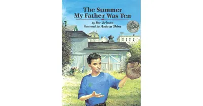 The Summer My Father Was Ten by Pat Brisson
