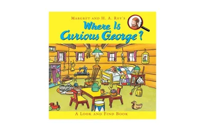 Where Is Curious George?: A Look and Find Book by H. A. Rey
