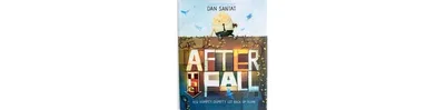 After the Fall (How Humpty Dumpty Got Back Up Again) by Dan Santat