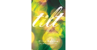 Tilt by Ellen Hopkins
