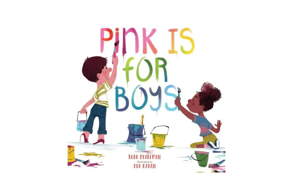 Pink Is for Boys by Robb Pearlman