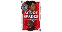 Ace of Spades by Faridah Abike-lyimide