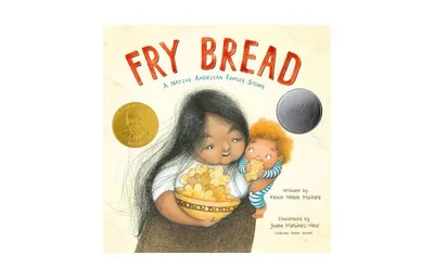 Fry Bread: A Native American Family Story by Kevin Noble Maillard