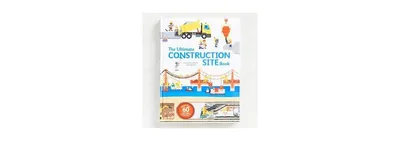 The Ultimate Construction Site Book by Anne