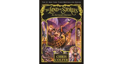 An Author's Odyssey The Land of Stories Series 5 by Chris Colfer