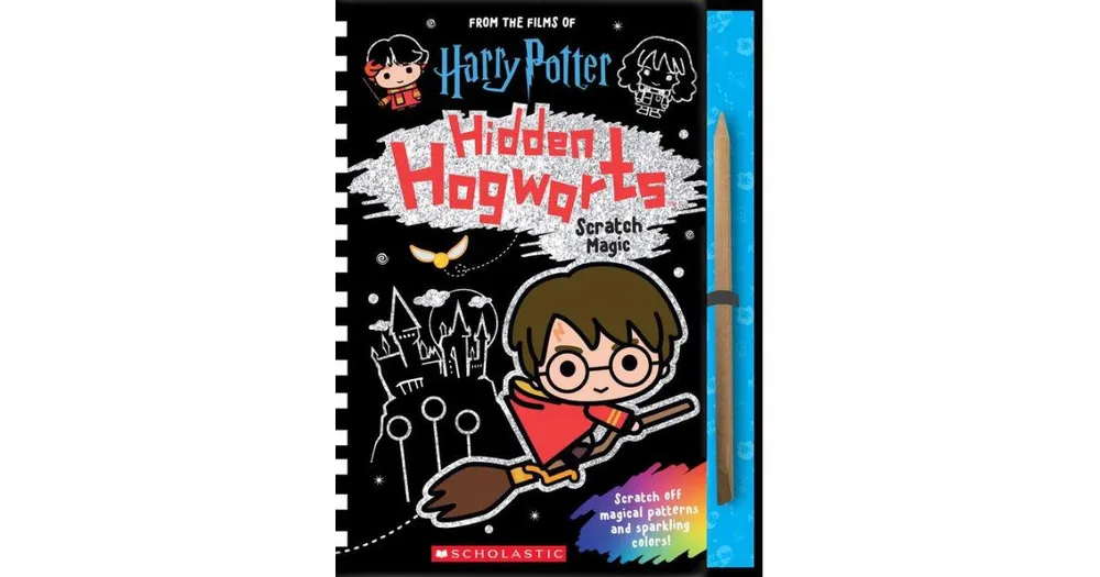 Hidden Hogwarts : Scratch Magic (harry Potter) - By Scholastic